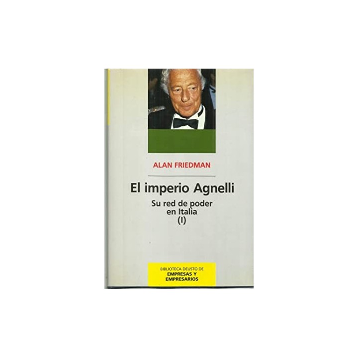 El Imperio Agnelli - Alan Friedman